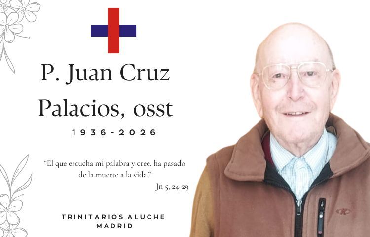 fallece el P. Juan Cruz Palacios trinitario parroquia Aluche