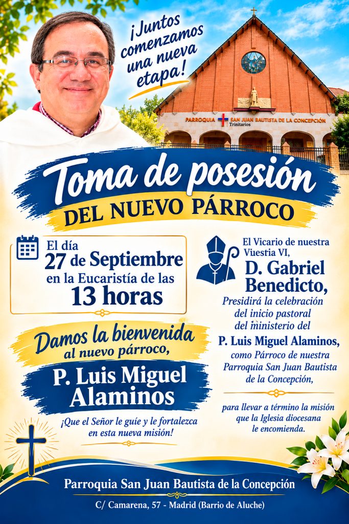 toma posesión Luis Miguel Alaminos párroco Aluche San Juan Bautista de la Concepción